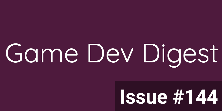 Issue #144 - Graphics Programming | Game Dev Digest